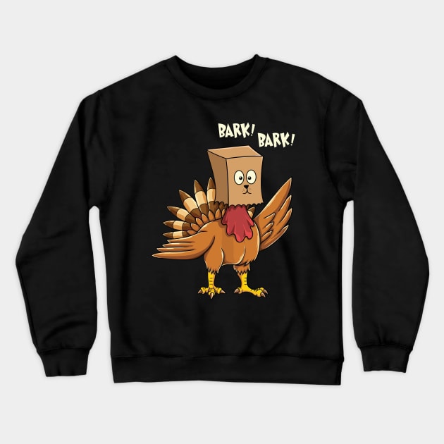 Thanksgiving Turkey dog bark design Crewneck Sweatshirt by ArtZone